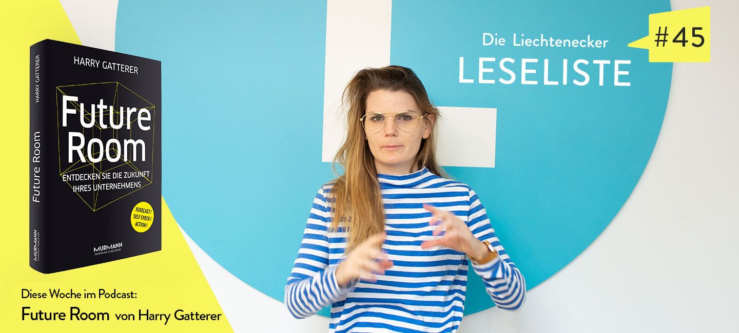 Liechtenecker Leseliste #45 Future Room