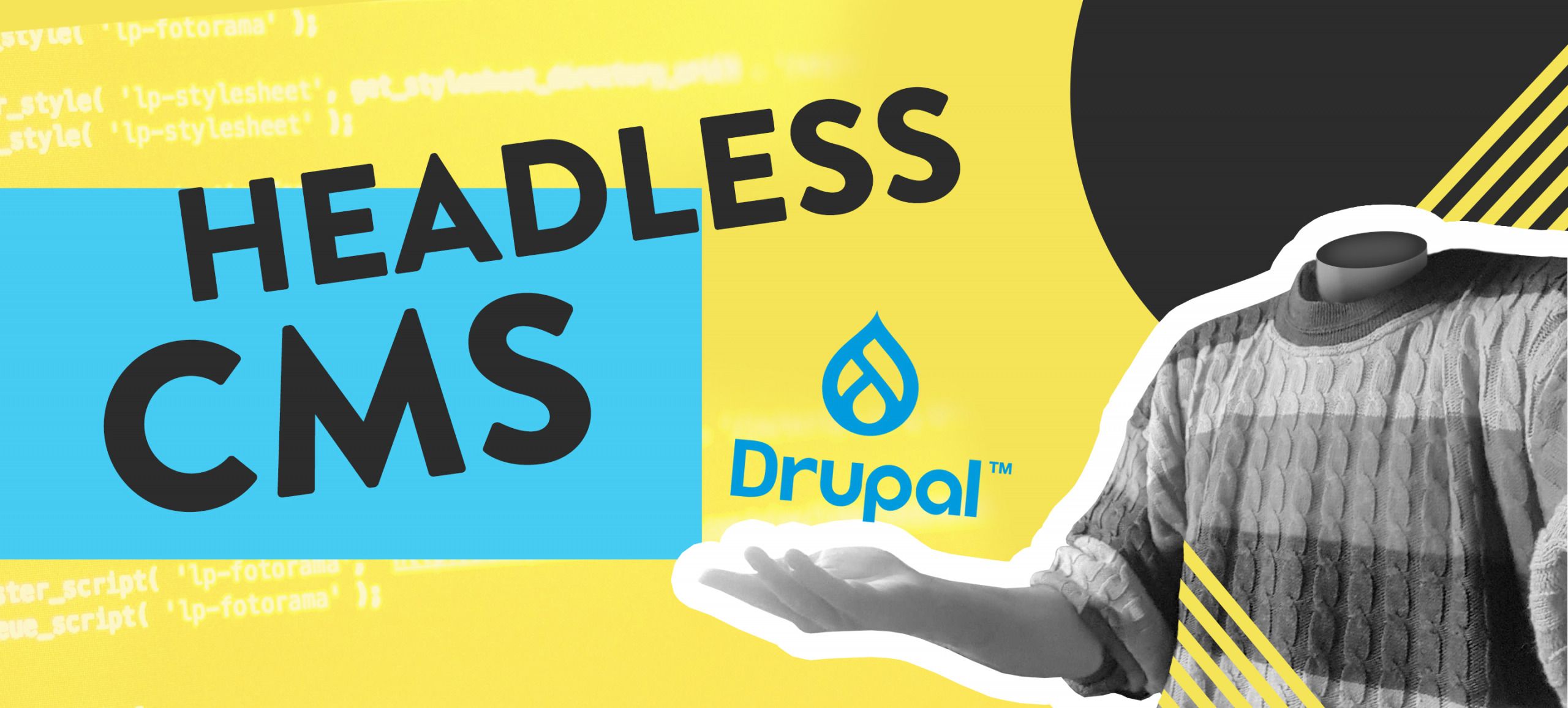 Headless CMS Drupal